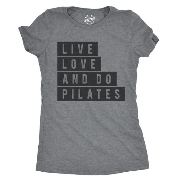 Womens Live Love and Do Pilates T Shirt Cute Fitness Workout Tee for Ladies - Picture 1 of 3
